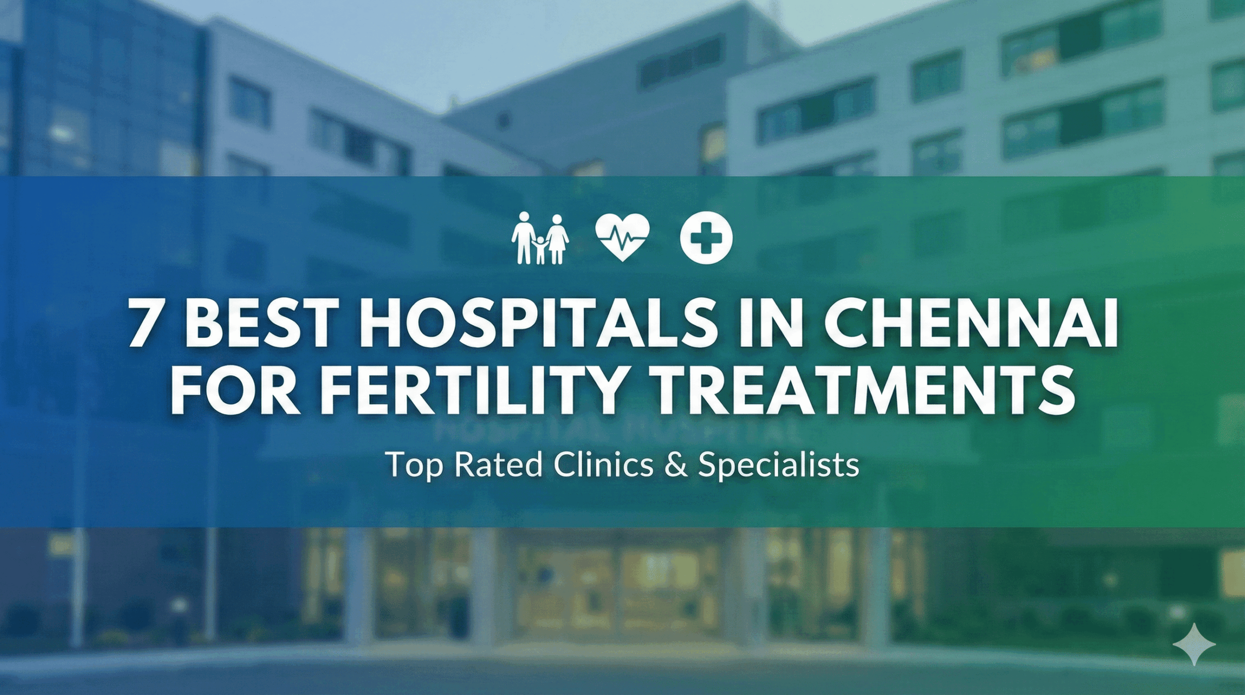 Best Hospitals in Chennai for Fertility (1)